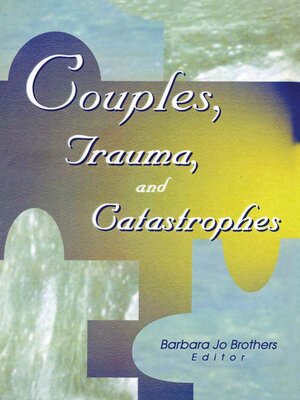 cover image of Couples, Trauma, and Catastrophes